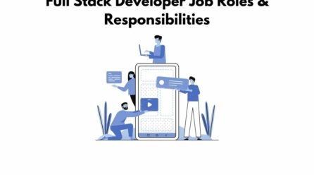 Full Stack Developer Job Roles & Responsibilities